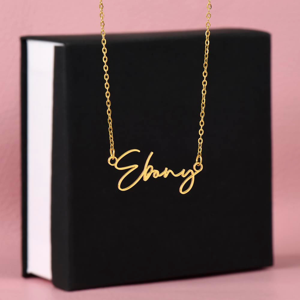 Signature Style Name Necklace = Gold or Silver