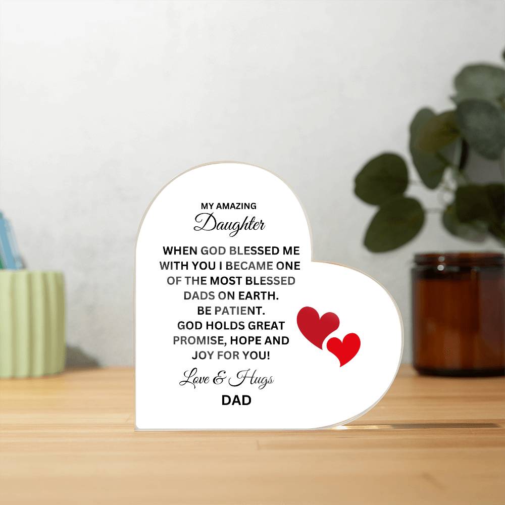 Dad love Your Daughter Printed Heart Shaped Acrylic Plaque!