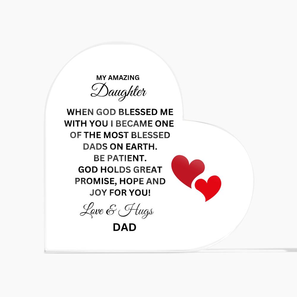 Dad love Your Daughter Printed Heart Shaped Acrylic Plaque!