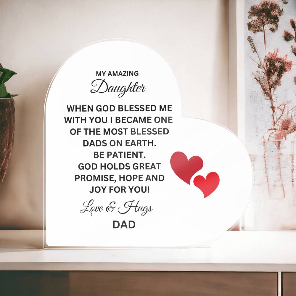 Dad love Your Daughter Printed Heart Shaped Acrylic Plaque!