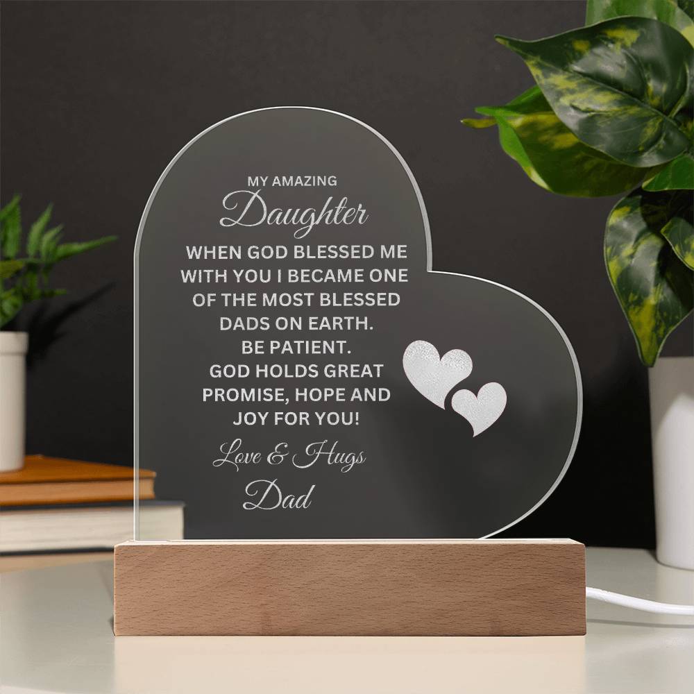 Daughter God Blessed Me With You  Heart Acrylic