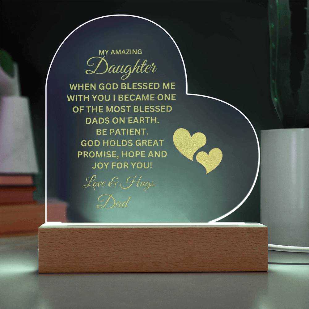 Daughter God Blessed Me With You  Heart Acrylic