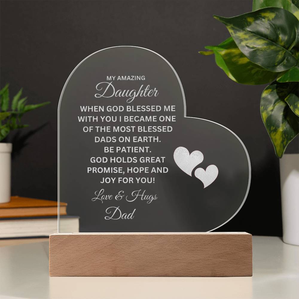 Daughter God Blessed Me With You  Heart Acrylic