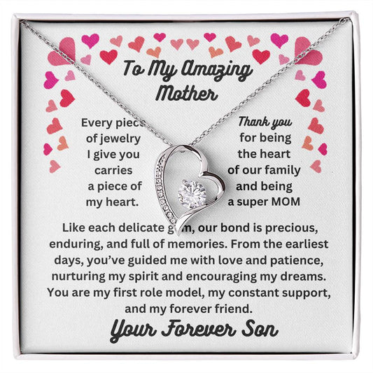 To My Amazing Mother From  Your Forever Son
