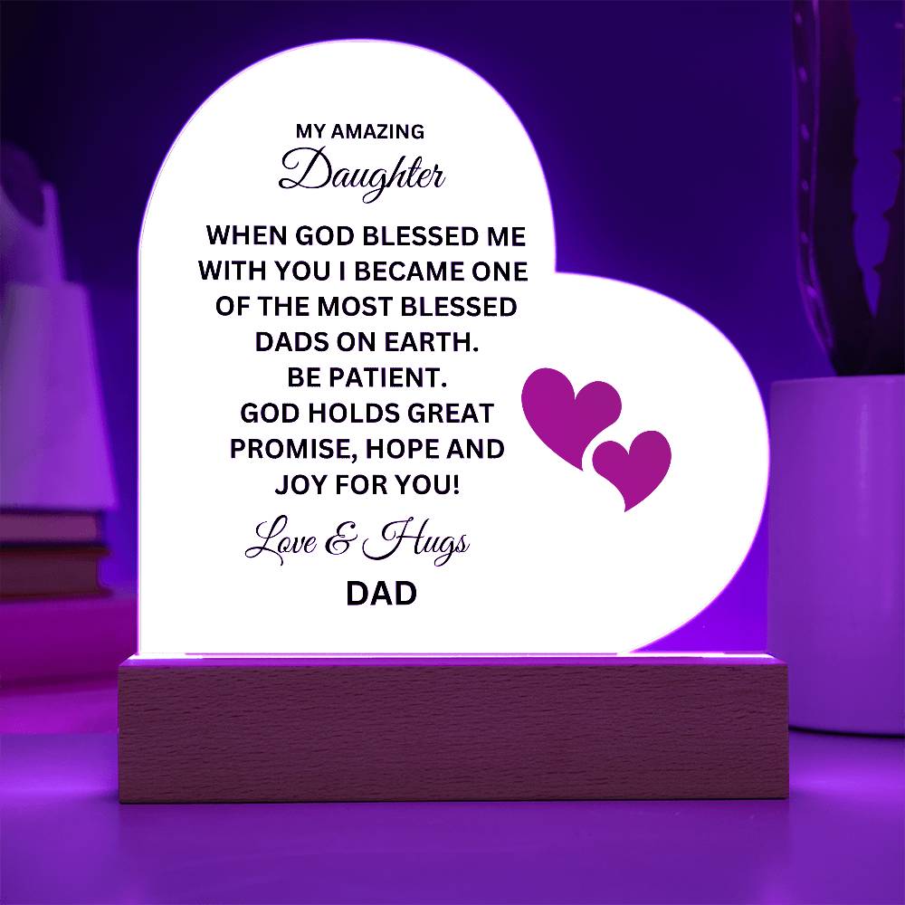 God Bless to Daughter from Dad - Printed Heart Acrylic Plaque with Lighted Stand