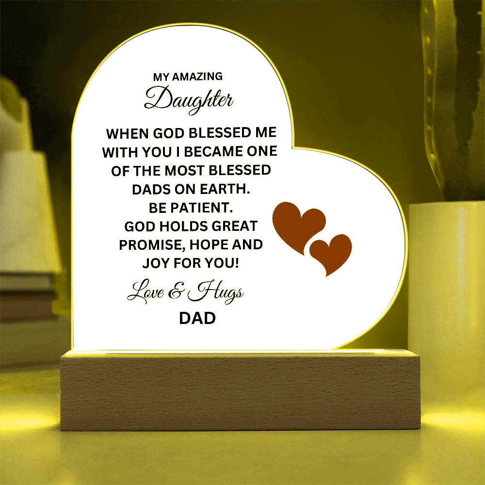 God Bless to Daughter from Dad - Printed Heart Acrylic Plaque with Lighted Stand